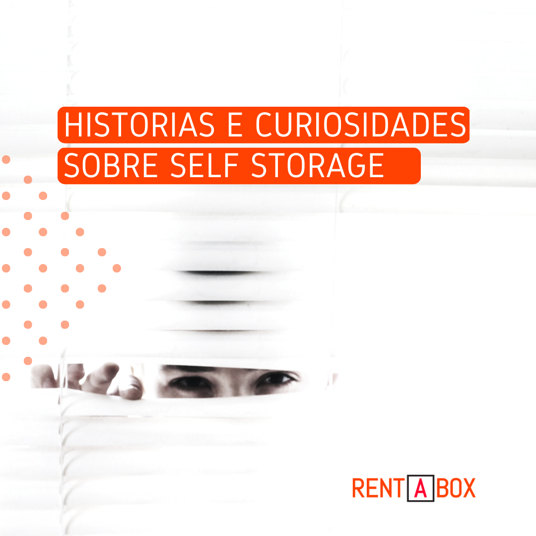 Historias e Curiosidades Self Storage